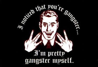Name:  7721I-Noticed-That-You-re-Gangster-.jpg
Views: 16
Size:  18.8 KB