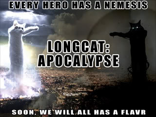 Name:  long_cat_apocalypse.jpg
Views: 9
Size:  23.9 KB