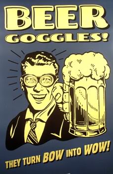 Name:  beergoggles.jpg
Views: 21
Size:  25.6 KB